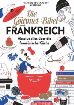 Die Gourmet-Bibel Frankreich
